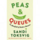 Peas & Queues: The Minefield of Modern Manners