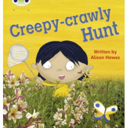 Bug Club Phonics - Phase 5 Unit 19: Creepy Crawly Hunt