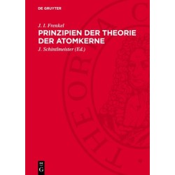 Prinzipien Der Theorie Der Atomkerne