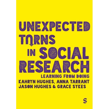 Unexpected Turns in Social Research: Learning From Doing