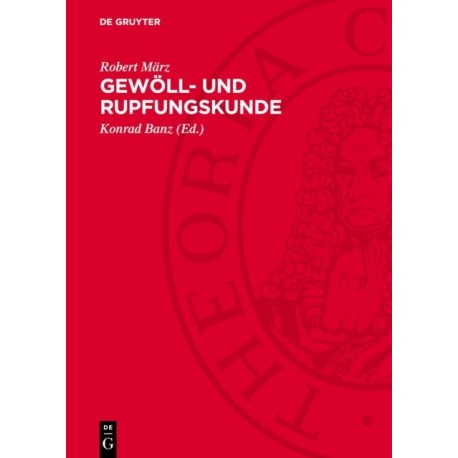 Gewoll- Und Rupfungskunde