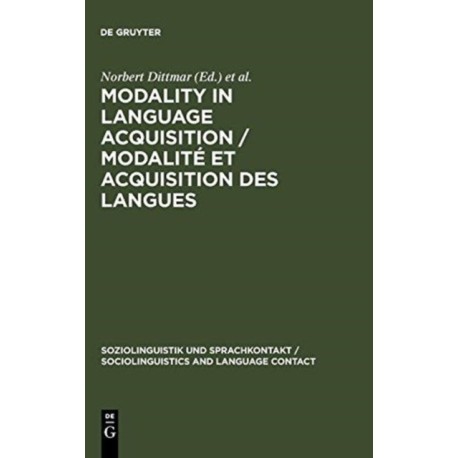 Modality in Language Acquisition / Modalite et acquisition des langues