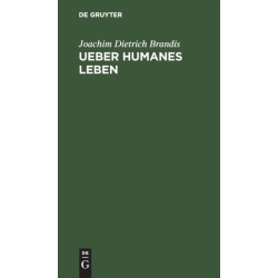 Ueber Humanes Leben