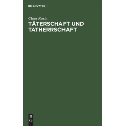 Taterschaft und Tatherrschaft