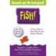Fish!: A remarkable way to boost morale and improve results, over 6 million copies sold