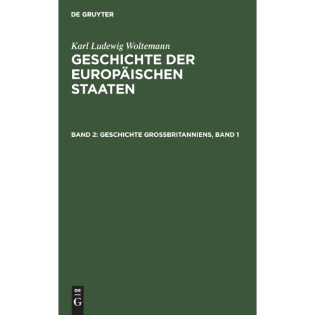 Geschichte Großbritanniens, Band 1