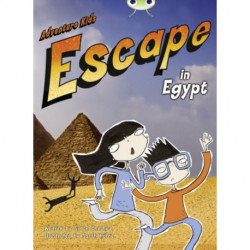 Bug Independent Fiction Year Two Orange B Adventure Kids: Escape in Egypt