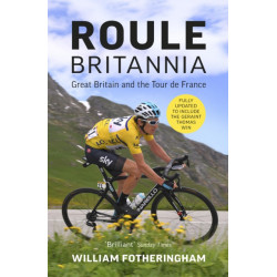 Roule Britannia: British Cycling and the Greatest Road Races