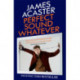 Perfect Sound Whatever: THE SUNDAY TIMES BESTSELLER