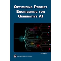 Optimizing Prompt Engineering for Generative AI