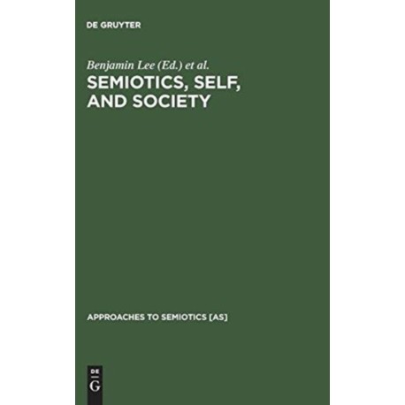 Semiotics, Self, and Society