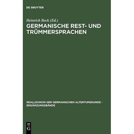 Germanische Rest- Und Trummersprachen