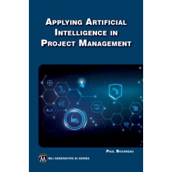 Applying Artificial Intelligence to Project Management
