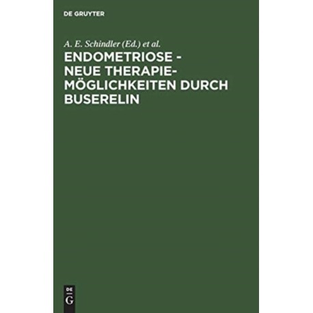 Endometriose - neue Therapiemoglichkeiten durch Buserelin