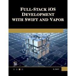 Full Stack iOS Development with Swift and Vapor