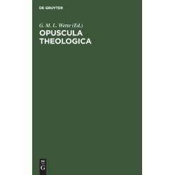 Opuscula Theologica