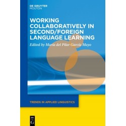 Working Collaboratively in Second/Foreign Language Learning