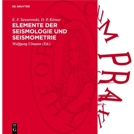 Elemente Der Seismologie Und Seismometrie
