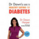 Dr Dawn's Guide to Healthy Eating for Diabetes
