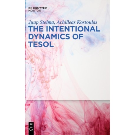 The Intentional Dynamics of TESOL