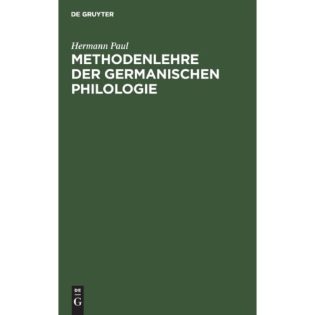Methodenlehre Der Germanischen Philologie