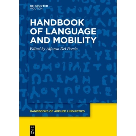 Handbook of Language and Mobility