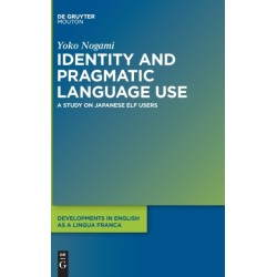 Identity and Pragmatic Language Use: A Study on Japanese ELF Users