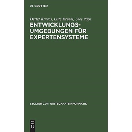 Entwicklungsumgebungen fur Expertensysteme