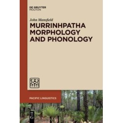 Murrinhpatha Morphology and Phonology