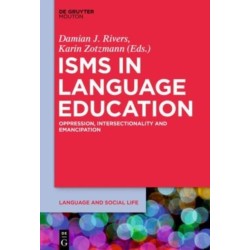 Isms in Language Education: Oppression, Intersectionality and Emancipation