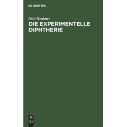 Die Experimentelle Diphtherie
