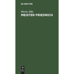 Meister Friedrich: Ein Dichterleben