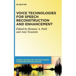 Voice Technologies for Speech Reconstruction and Enhancement