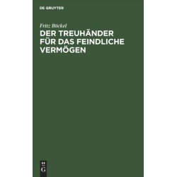 Der Treuhander Fur Das Feindliche Vermogen
