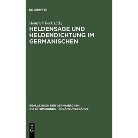 Heldensage Und Heldendichtung Im Germanischen