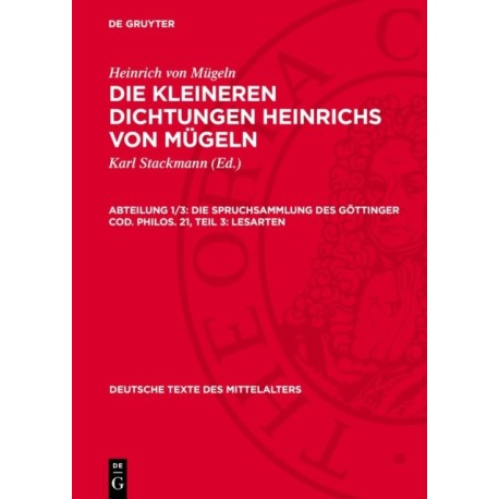 Die Spruchsammlung Des Gottinger Cod. Philos. 21, Teil 3: Lesarten
