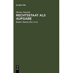 Rechtsstaat als Aufgabe