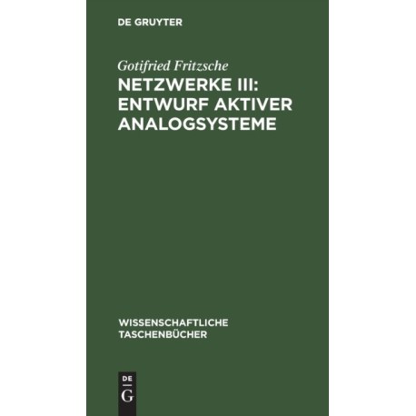 Netzwerke III: Entwurf Aktiver Analogsysteme