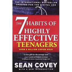 The 7 Habits Of Highly Effective Teenagers