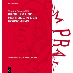Problem Und Methode in Der Forschung