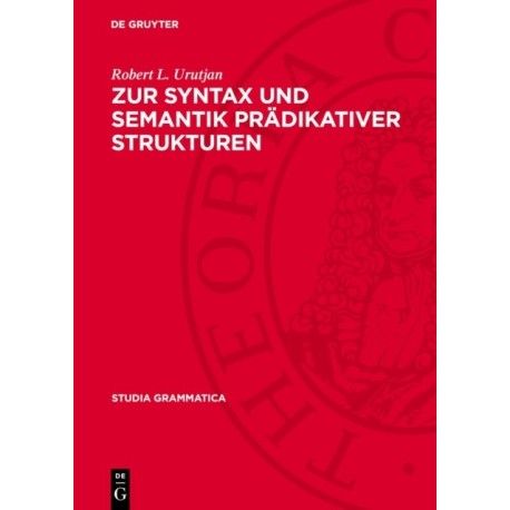 Zur Syntax Und Semantik Pradikativer Strukturen