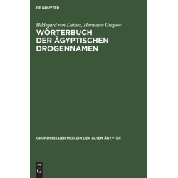 Worterbuch Der Agyptischen Drogennamen