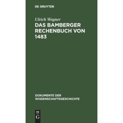 Das Bamberger Rechenbuch Von 1483