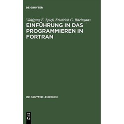 Einfuhrung in das Programmieren in FORTRAN