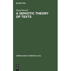 A Semiotic Theory of Texts
