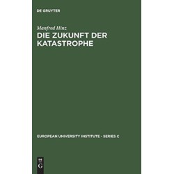 Die Zukunft der Katastrophe