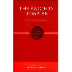 The Knights Templar: The Mystery of the Warrior Monks