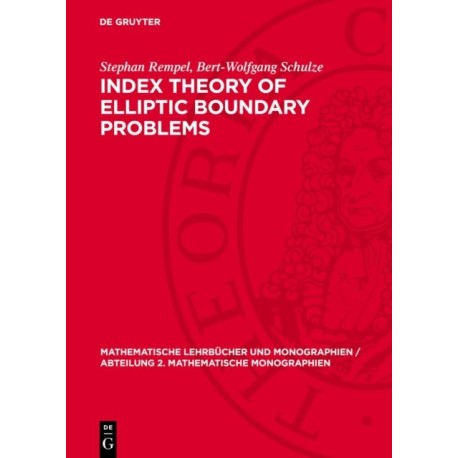 Index Theory of Elliptic Boundary Problems