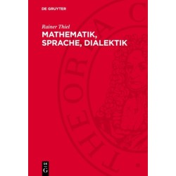 Mathematik, Sprache, Dialektik