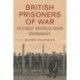 British Prisoners of War in First World War Germany